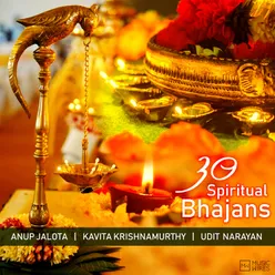 30 Spiritual Bhajans